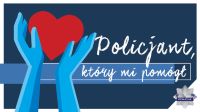 zdjęcie z napisem &quot;Policjant który mi pomógł&quot;